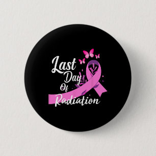 Laatste dag van de bestralingsbehandeling Borstkan Ronde Button 5,7 Cm