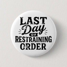 Laatste Dag Van De Contactverbod Zwarte Print Ronde Button 5,7 Cm