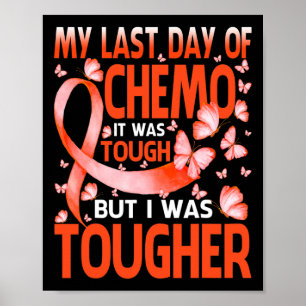 Laatste dag van de dag Chemo Leukemie Awareness Bu Poster