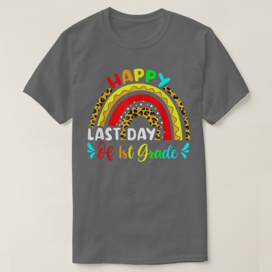 Laatste dag van de eerste graad leraar-leraar-luip t-shirt (Design voorkant)