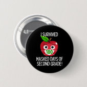 Laatste dag van de school 180 gemaskerde dagen van ronde button 5,7 cm (Voorkant /achterkant)