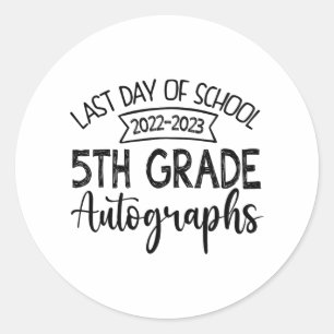 Laatste dag van de school handtekening - 5e Gradua Ronde Sticker