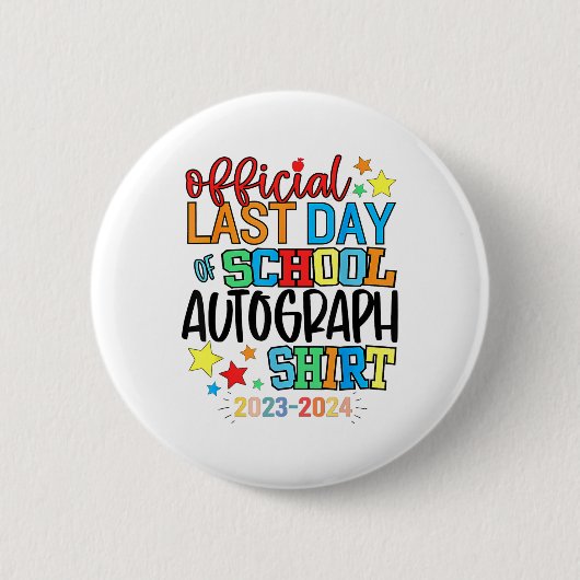 Laatste dag van de school handtekening kleuterscho ronde button 5,7 cm (Voorkant)