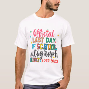 Laatste dag van de school handtekening leraren Kin T-shirt