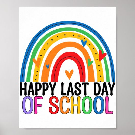 Laatste dag van de school Rainbow Leraar Student E Poster (Voorkant)