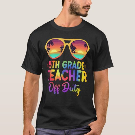 Laatste dag van de school zomer 5e klas leraar off t-shirt (Voorkant)
