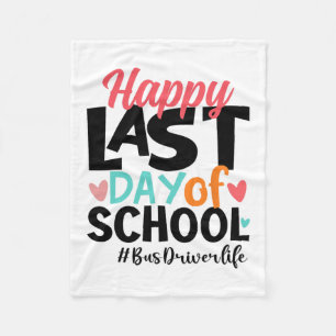 Laatste dag van de schoolbus chauffeur leven zomer fleece deken