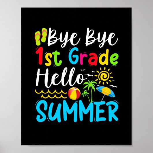 Laatste dag van de schooldag, dag 1 Hallo zomer Poster (Voorkant)