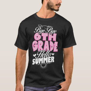 Laatste dag van de schooldag, dag van de zesde kla t-shirt