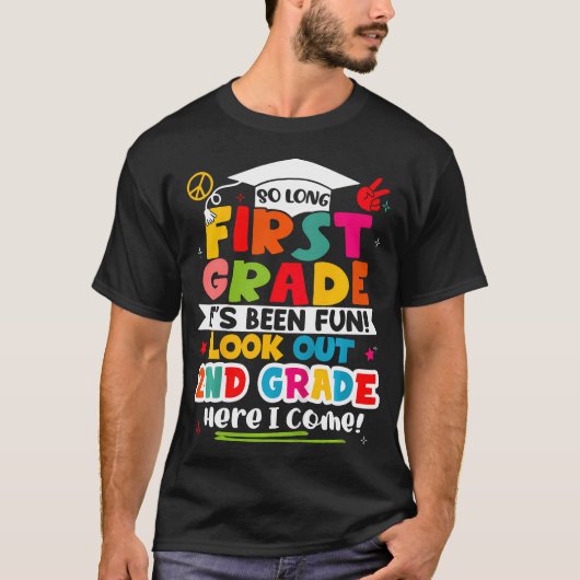 Laatste dag van eerste 1e klas Afstuderen Afstuder T-shirt (Voorkant)