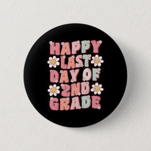 Laatste Dag Van Groep 4 Schattige Hippie Tweede Kl Ronde Button 5,7 Cm