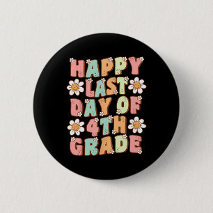 Laatste Dag Van Groep 6 Schattig Hippie Vierde Kla Ronde Button 5,7 Cm