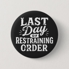Laatste Dag Van Het Contactverbod Witte Print Ronde Button 5,7 Cm