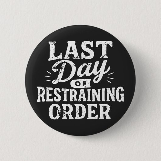 Laatste Dag Van Het Contactverbod Witte Print Ronde Button 5,7 Cm (Voorkant)