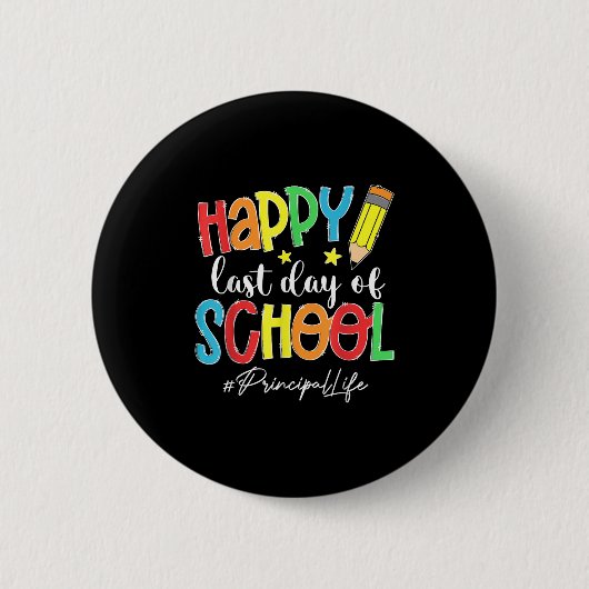 Laatste dag van het schoolhoofd leven einde van he ronde button 5,7 cm (Voorkant)
