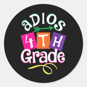 Laatste dag van school Adios 4e klas Afstuderen Ki Ronde Sticker