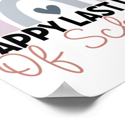 Laatste dag van school Afstuderen Leraar Regen Poster (Hoek)