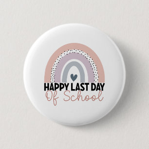 Laatste dag van school Afstuderen Leraar Regen Ronde Button 5,7 Cm