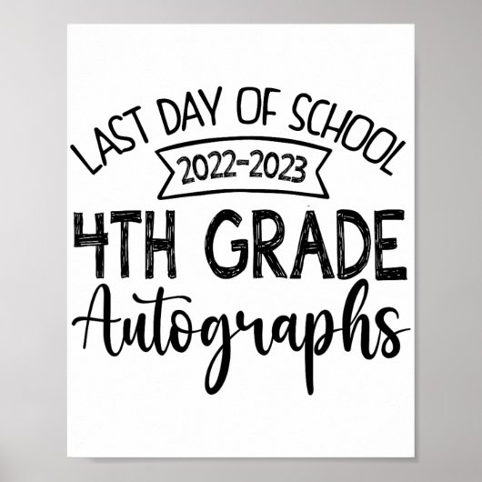 Laatste dag van school handtekening 4e klas Afstud Poster (Voorkant)