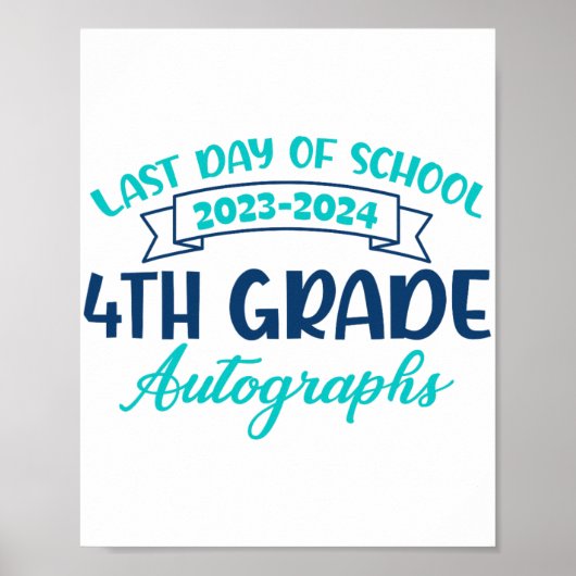 Laatste dag van school handtekening 4e klas Afstud Poster (Voorkant)