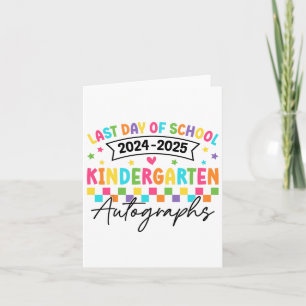 Laatste dag van school handtekeningen kleuterschoo kaart
