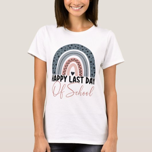Laatste dag van school leraar student Rainbow Grad T-shirt (Voorkant)