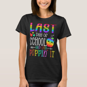 Laatste dag van school & nog steeds Poppin' IT Pop T-shirt