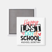 Laatste dag van school secretaris Afstuderen plezi Magneet (Voorkant / Achterkant)