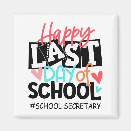 Laatste dag van school secretaris Afstuderen plezi Magneet (Voorkant)
