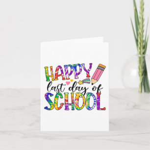 Laatste dag van school Tie Dye Afstuderen Teacher  Kaart