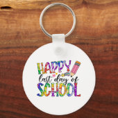 Laatste dag van school Tie Dye Afstuderen Teacher  Sleutelhanger (Voorkant)