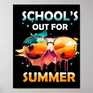Laatste dag van school uit voor zomer leraar meisj poster