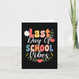 Laatste dag van school vibes voor groovy studenten kaart