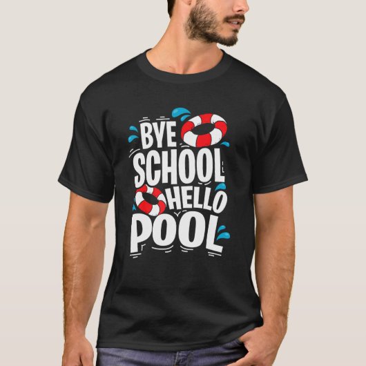 Laatste dag van schooldag, school Hallo poolzwemme T-shirt (Voorkant)