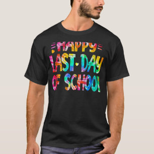 Laatste dag van schoolleraar student Tie Dye Gradu T-shirt