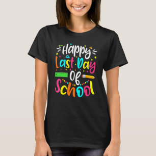 Laatste dag van schoolonderwijs voor zomerleraar t-shirt