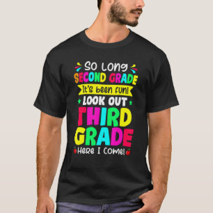 Laatste dag van tweede klas Kijk uit 3e klas schat T-shirt