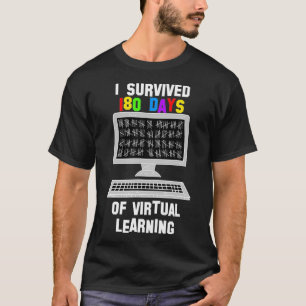 Laatste dag van virtuele online overleving op scho t-shirt