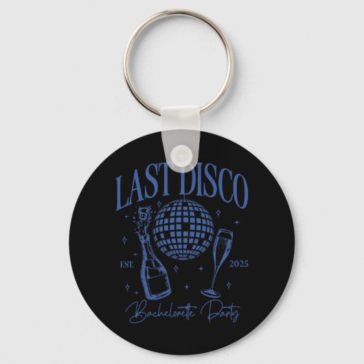 Laatste Disco Bachelorette-feest Est. 2025 Team Br Sleutelhanger (Voorkant)