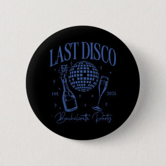 Laatste Disco Bachelorette-feest Geschat 2025 Team Ronde Button 5,7 Cm