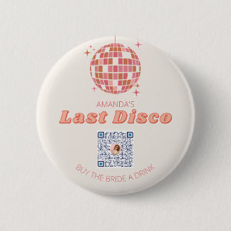 Laatste Disco Bachelorette Party Venmo QR Code Pin Ronde Button 5,7 Cm