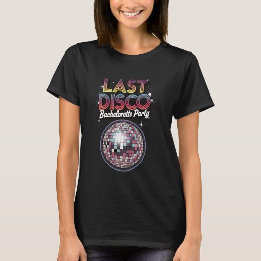 Laatste Disco Meisjesavond T-shirt (Voorkant)