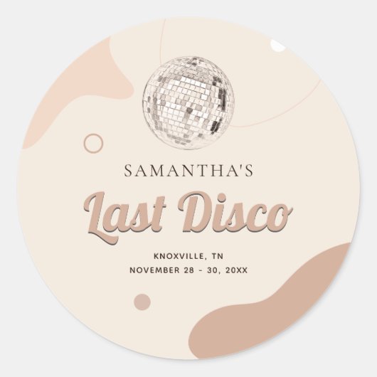 Laatste Disco Retro Bachelorette Weekend Feest Ronde Sticker (Voorkant)