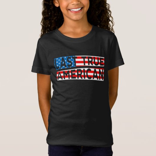 Laatste echte Amerikaanse patriot T-shirt (Voorkant)