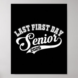 Laatste eerste dag senior 2026 senior jaar 2026 poster