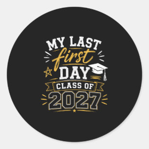 Laatste eerste dag senior 2027 terug naar school k ronde sticker