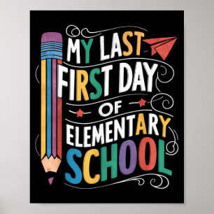 Laatste eerste dag van de basisschool grappig teru poster