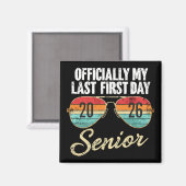Laatste eerste schooldag Senior 2026 Magneet (Voorkant / Achterkant)