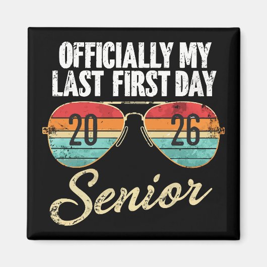 Laatste eerste schooldag Senior 2026 Magneet (Voorkant)
