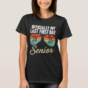 Laatste eerste schooldag Senior 2026 T-shirt